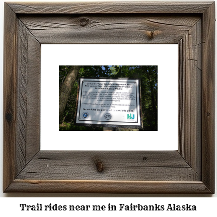 trail rides near me in Fairbanks, Alaska